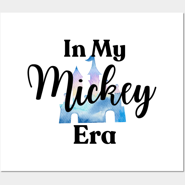 In My Mickey Era Wall Art by Ever So Sweetly